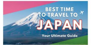 Best Time to Travel to Japan